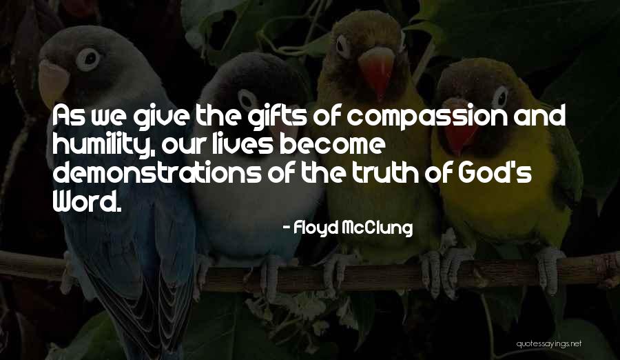 Compassion And Giving Quotes By Floyd McClung Compassion And Giving Quotes By Floyd McClung