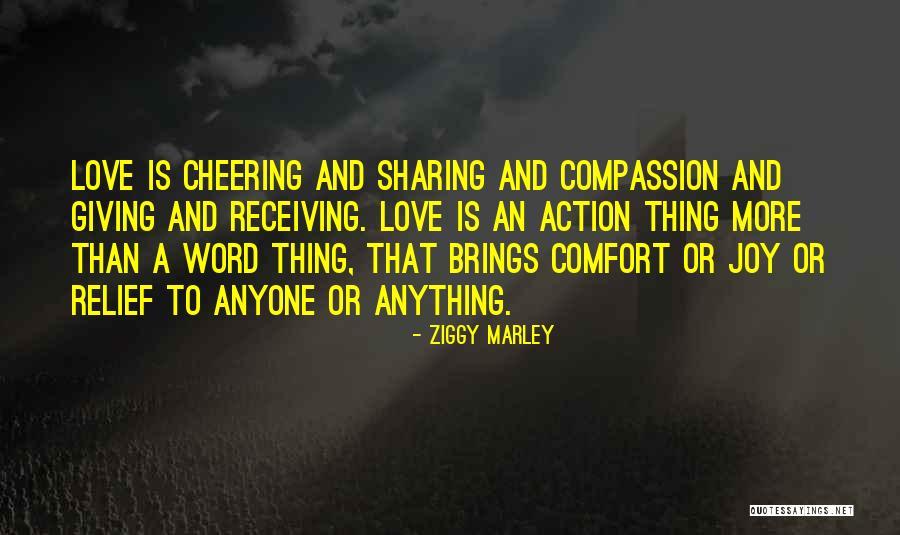 Compassion And Giving Quotes By Ziggy Marley Compassion And Giving Quotes By Ziggy Marley