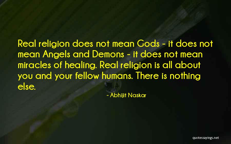 Compassion And Humanity Quotes By Abhijit Naskar