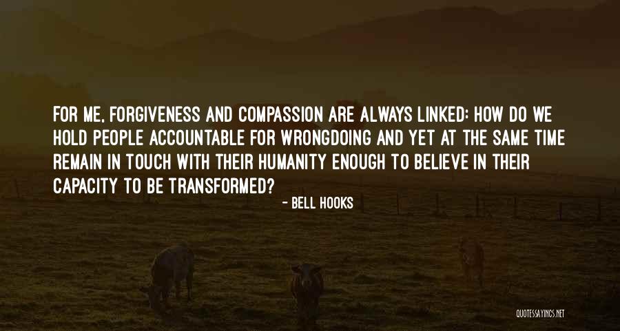 Compassion And Humanity Quotes By Bell Hooks