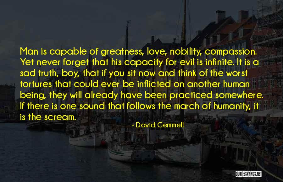 Compassion And Humanity Quotes By David Gemmell