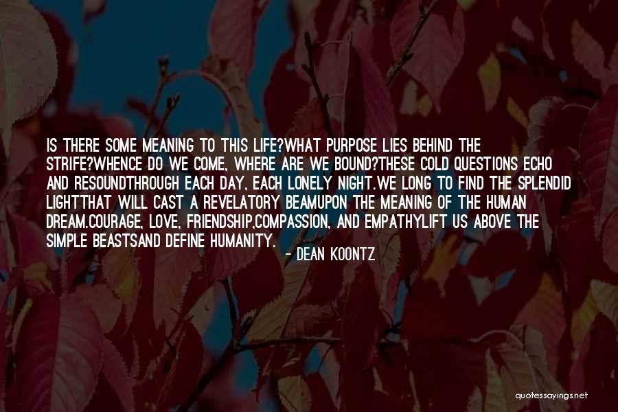 Compassion And Humanity Quotes By Dean Koontz