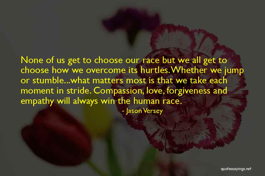 Compassion And Humanity Quotes By Jason Versey