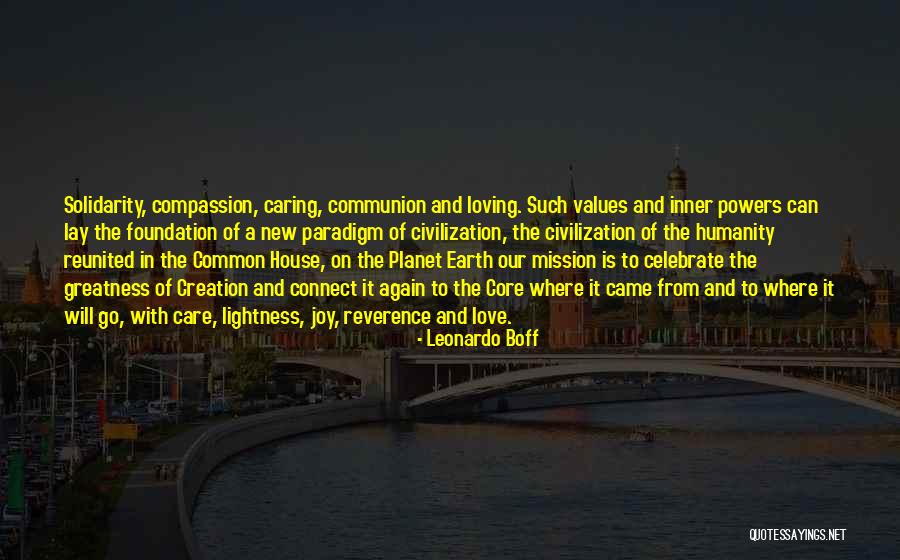 Compassion And Humanity Quotes By Leonardo Boff