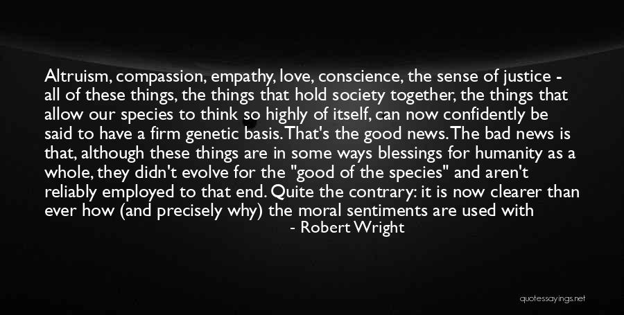 Compassion And Humanity Quotes By Robert Wright