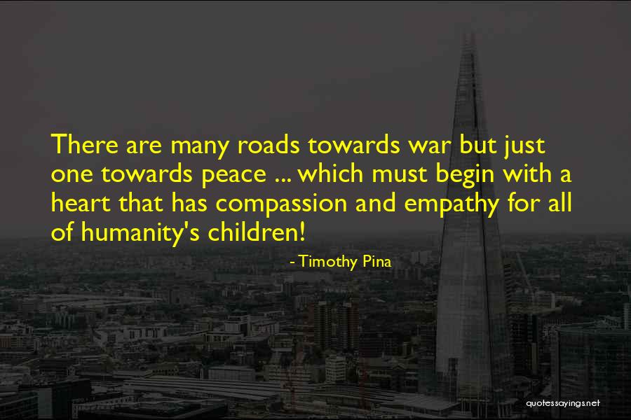 Compassion And Humanity Quotes By Timothy Pina