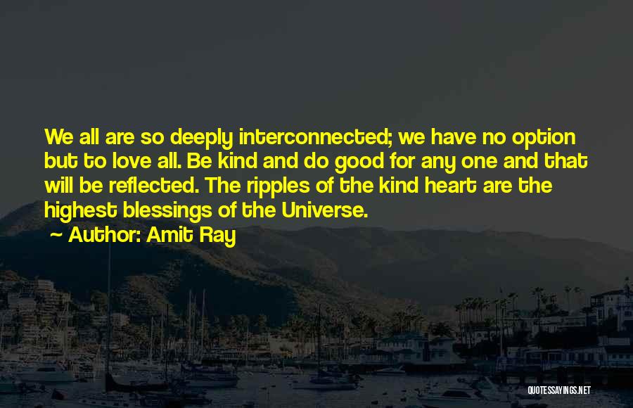 Compassion And Kindness Quotes By Amit Ray