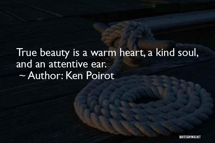 Compassion And Kindness Quotes By Ken Poirot