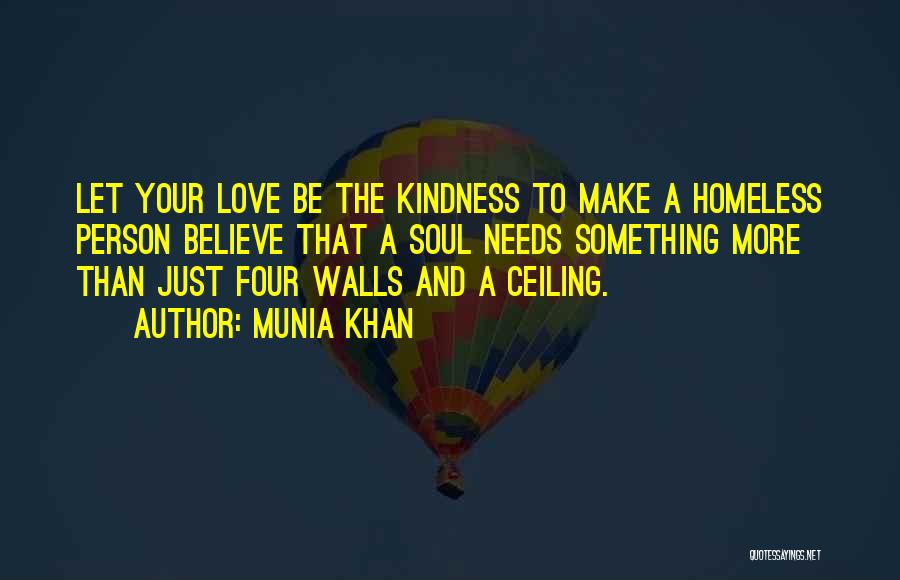 Compassion And Kindness Quotes By Munia Khan