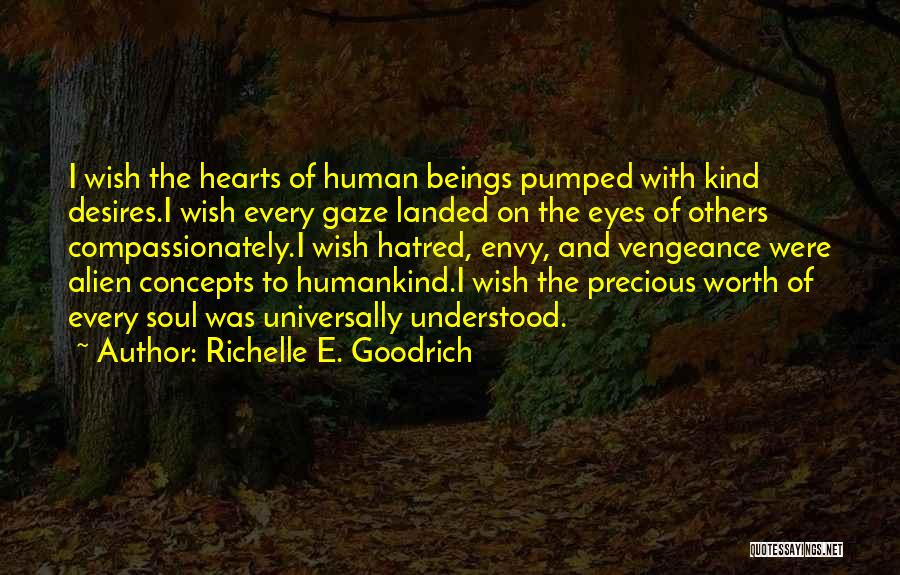 Compassion And Kindness Quotes By Richelle E. Goodrich