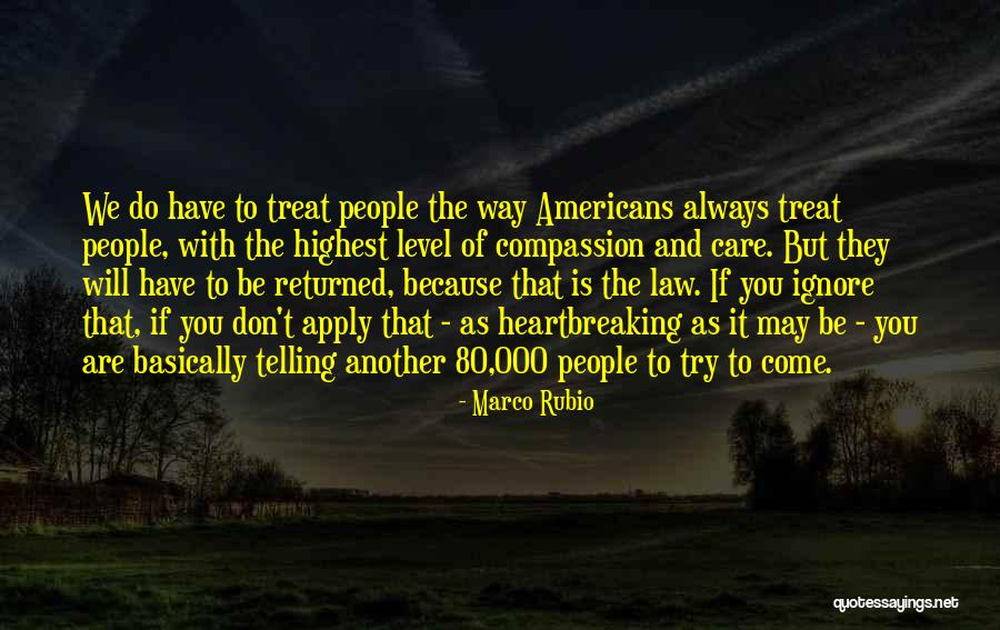 Compassion And Leadership Quotes By Marco Rubio Compassion And Leadership Quotes By Marco Rubio