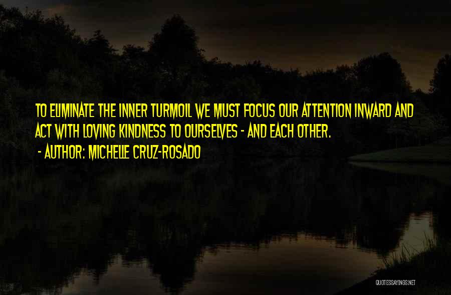 Compassion And Loving Kindness Quotes By Michelle Cruz-Rosado