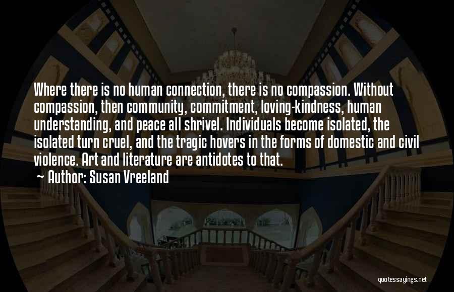 Compassion And Loving Kindness Quotes By Susan Vreeland