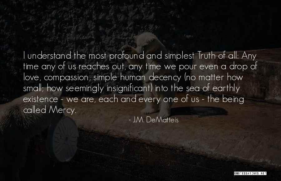 Compassion And Mercy Quotes By J.M. DeMatteis Compassion And Mercy Quotes By J.M. DeMatteis