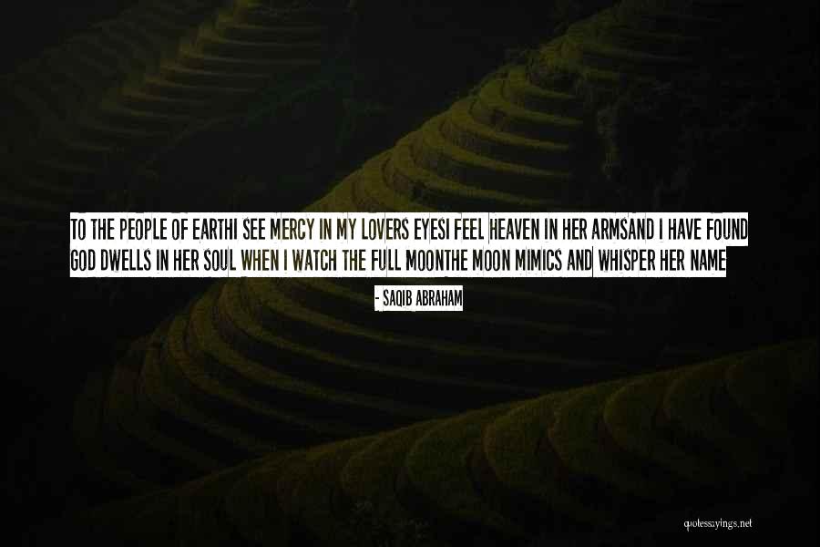 Compassion And Mercy Quotes By Saqib Abraham Compassion And Mercy Quotes By Saqib Abraham