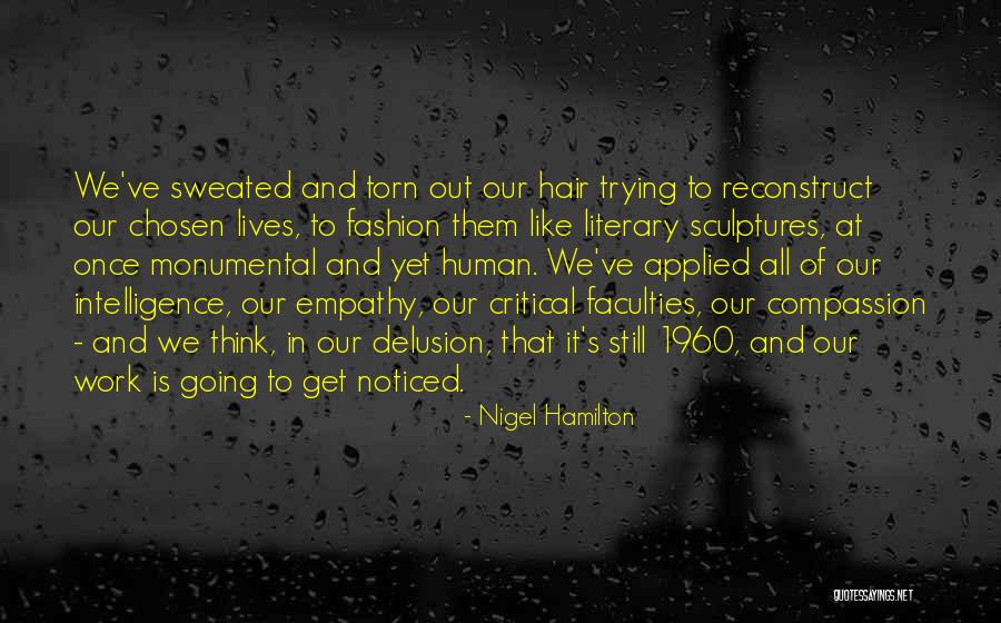 Compassion At Work Quotes By Nigel Hamilton Compassion At Work Quotes By Nigel Hamilton