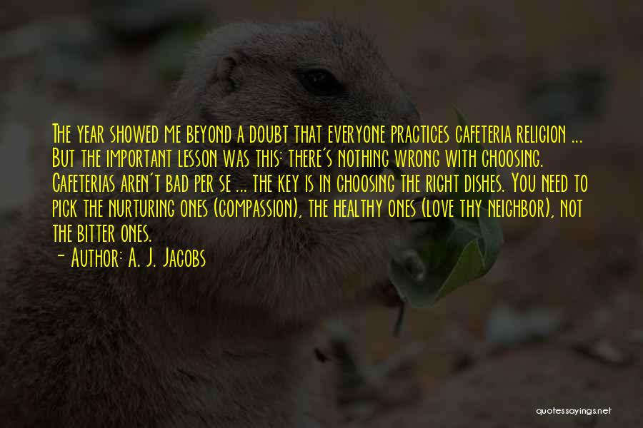 Compassion Bible Quotes By A. J. Jacobs