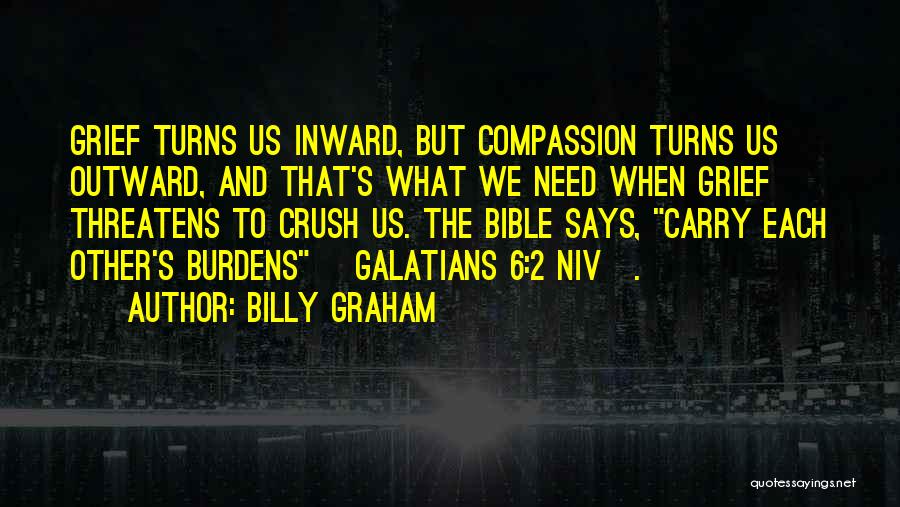 Compassion Bible Quotes By Billy Graham