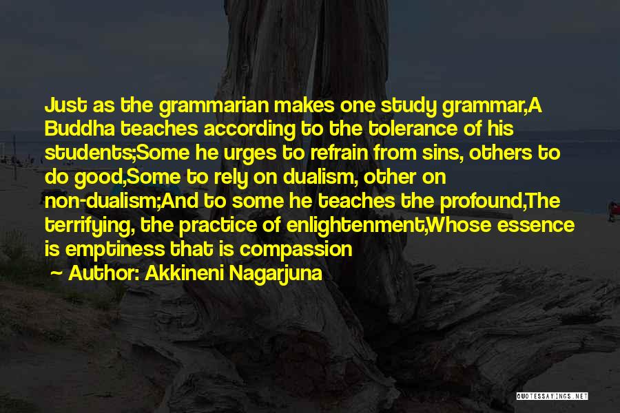Compassion Buddha Quotes By Akkineni Nagarjuna