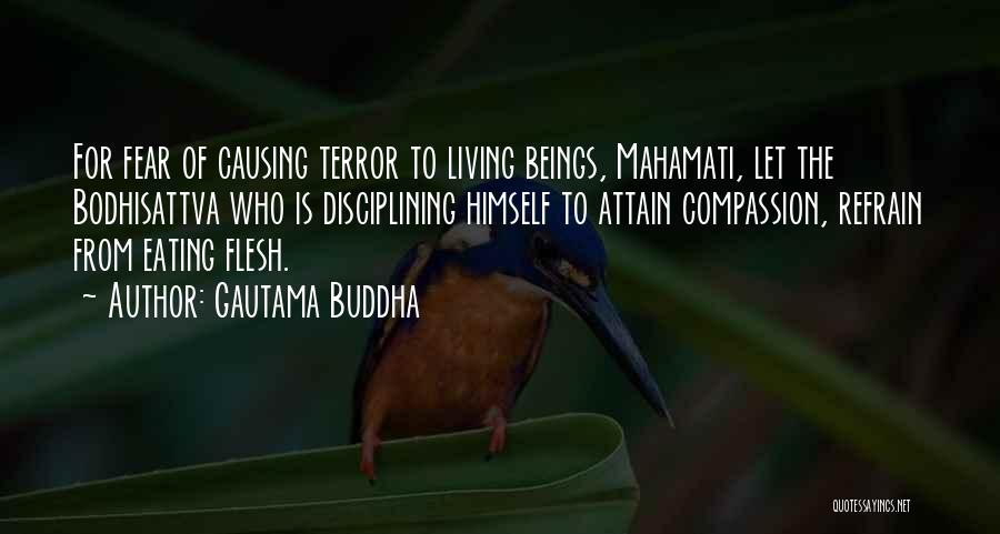 Compassion Buddha Quotes By Gautama Buddha