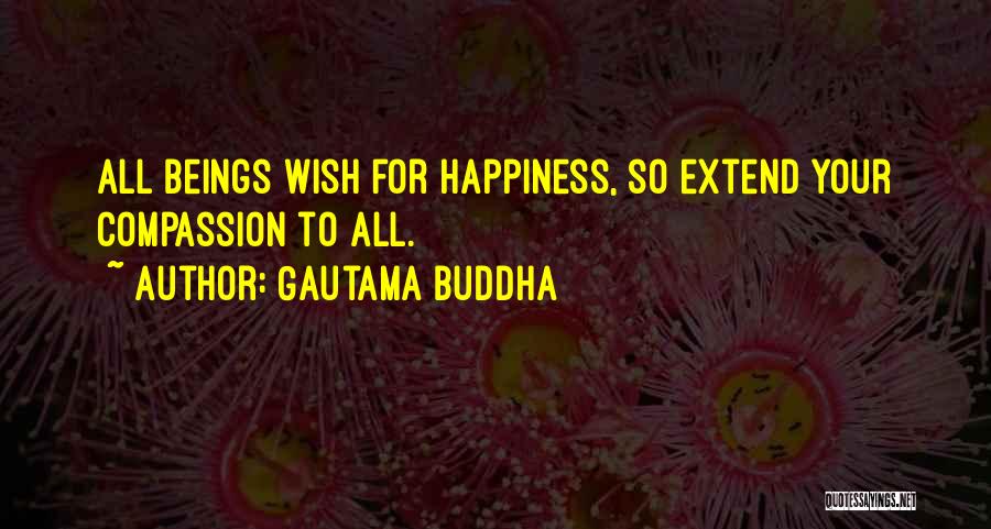 Compassion Buddha Quotes By Gautama Buddha