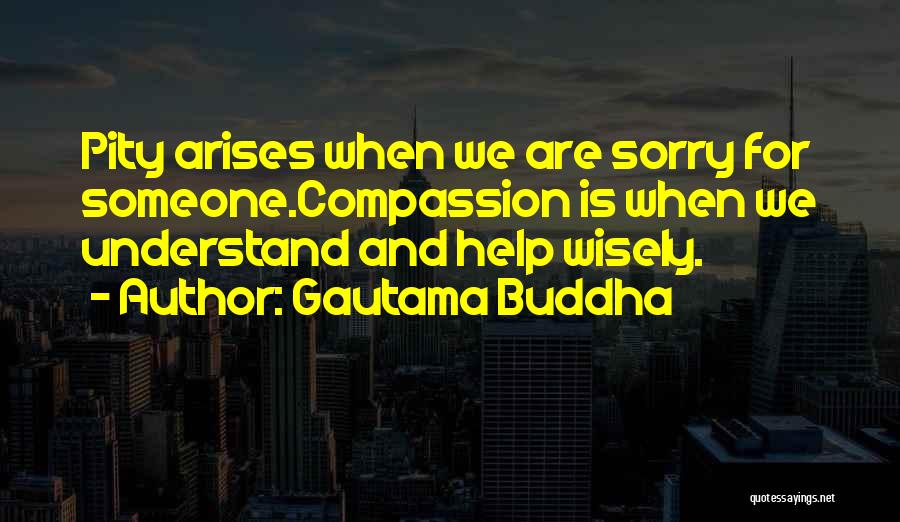 Compassion Buddha Quotes By Gautama Buddha