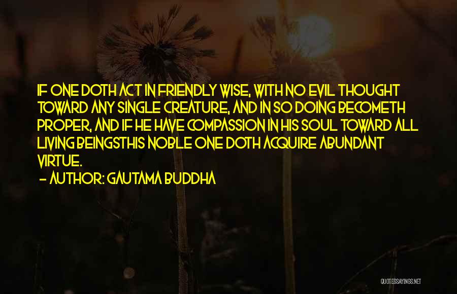 Compassion Buddha Quotes By Gautama Buddha