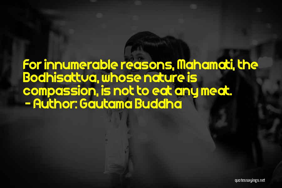 Compassion Buddha Quotes By Gautama Buddha