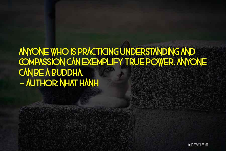 Compassion Buddha Quotes By Nhat Hanh