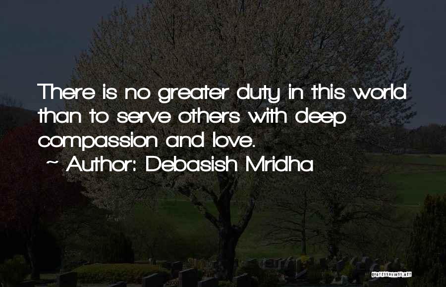 Compassion By Buddha Quotes By Debasish Mridha