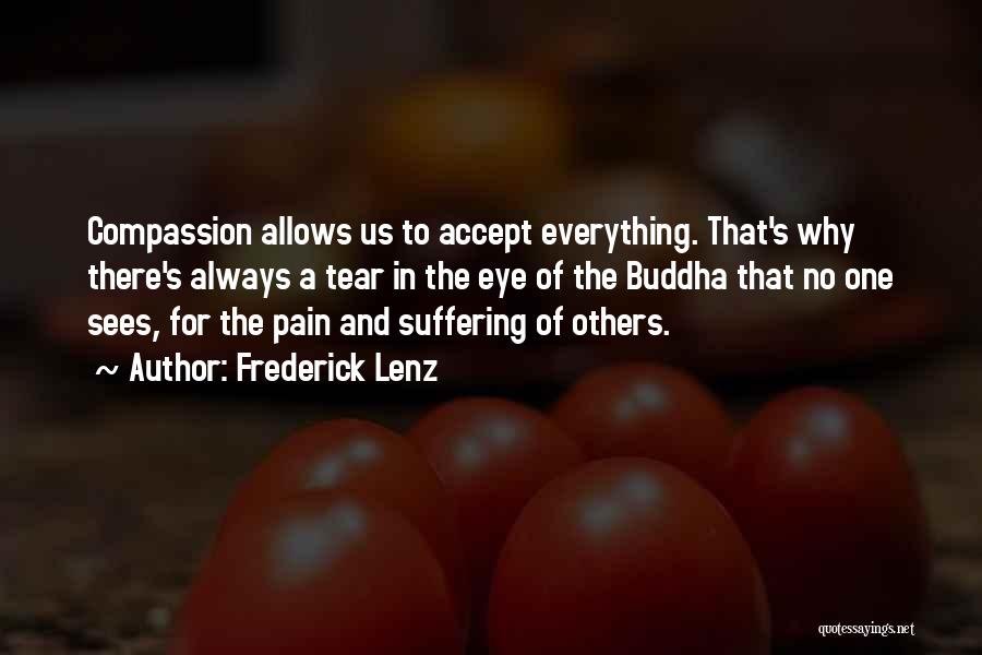 Compassion By Buddha Quotes By Frederick Lenz