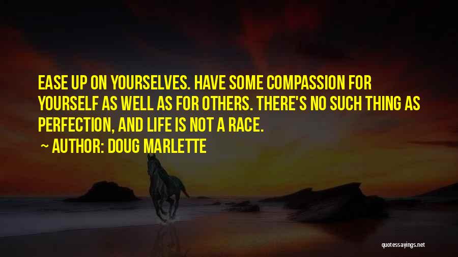Compassion For Others Quotes By Doug Marlette