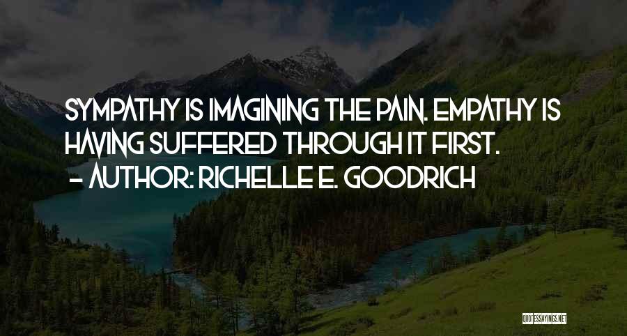 Compassion For Others Quotes By Richelle E. Goodrich