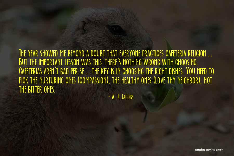 Compassion From The Bible Quotes By A. J. Jacobs Compassion From The Bible Quotes By A. J. Jacobs