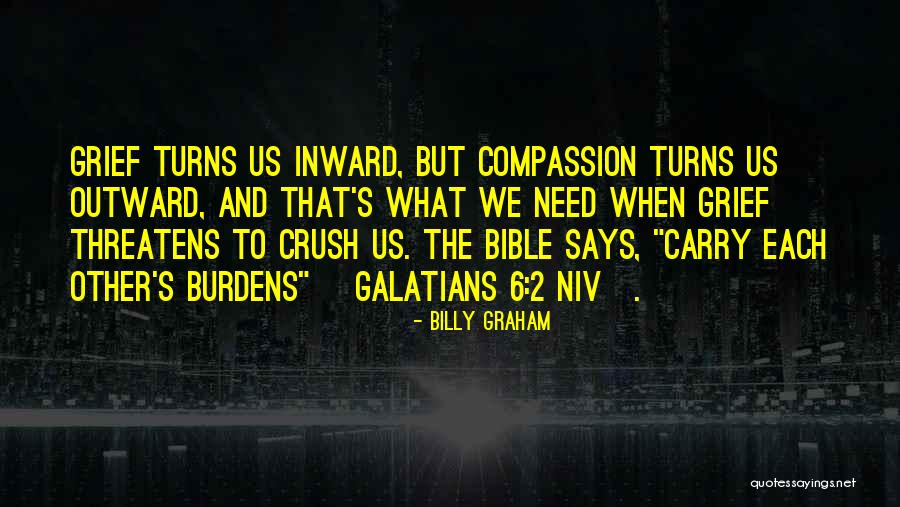 Compassion From The Bible Quotes By Billy Graham Compassion From The Bible Quotes By Billy Graham