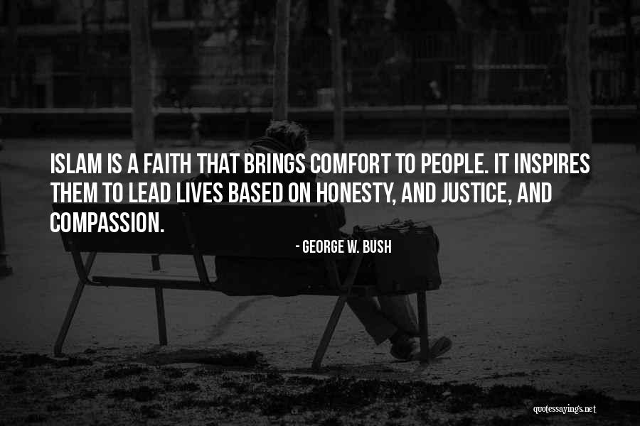 Compassion In Islam Quotes By George W. Bush Compassion In Islam Quotes By George W. Bush