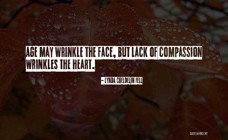 Compassion Quotes Quotes By Lynda Cheldelin Fell Compassion Quotes Quotes By Lynda Cheldelin Fell