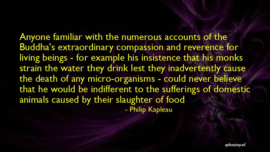 Compassion To Animals Quotes By Philip Kapleau Compassion To Animals Quotes By Philip Kapleau