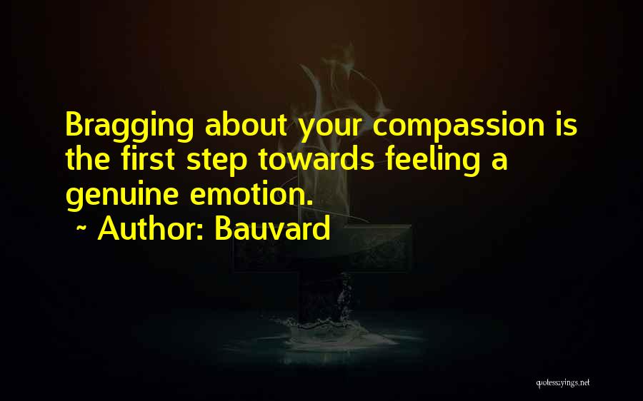 Compassion Towards Others Quotes By Bauvard