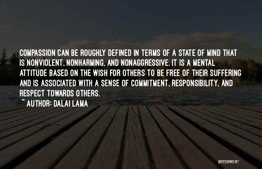 Compassion Towards Others Quotes By Dalai Lama