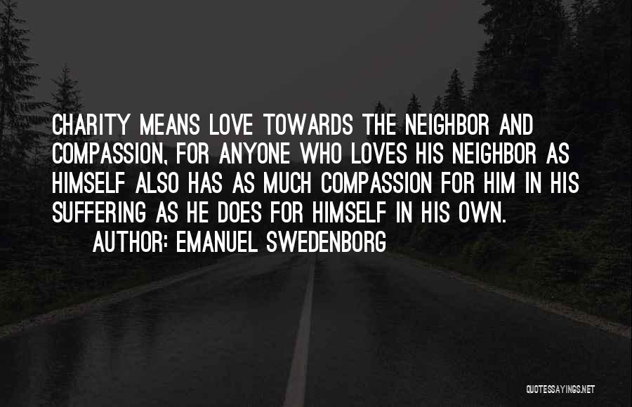 Compassion Towards Others Quotes By Emanuel Swedenborg