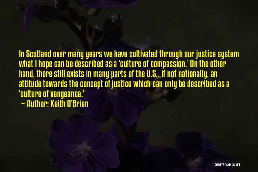 Compassion Towards Others Quotes By Keith O'Brien