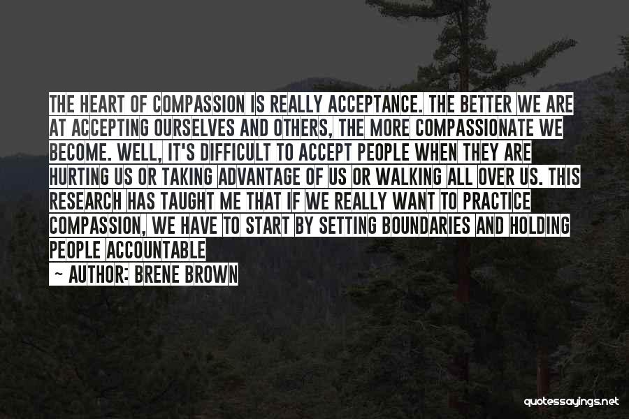 Compassionate Heart Quotes By Brene Brown