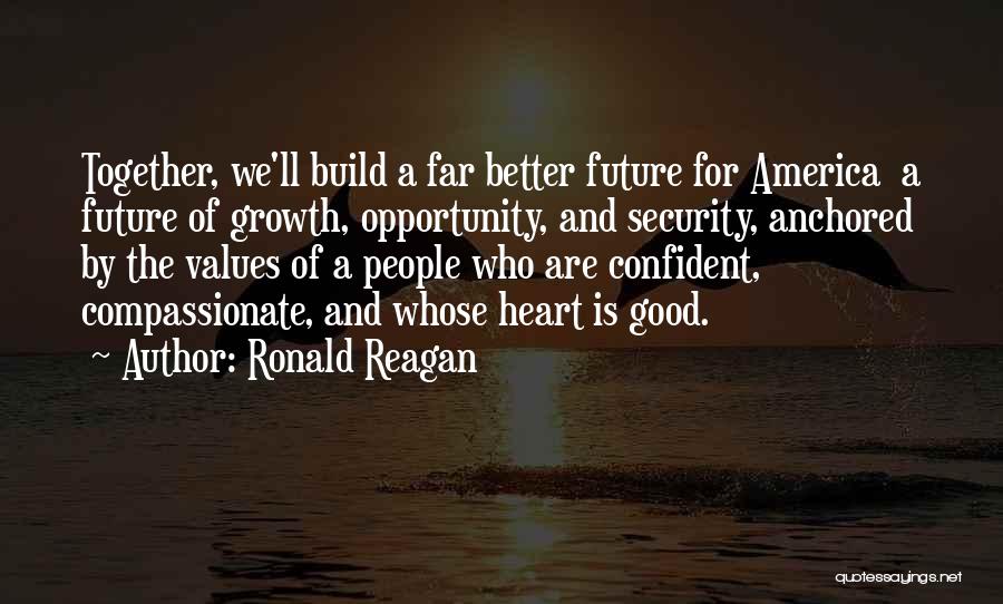 Compassionate Heart Quotes By Ronald Reagan