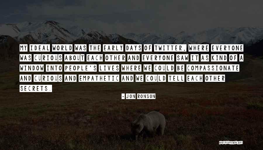Compassionate People Quotes By Jon Ronson Compassionate People Quotes By Jon Ronson