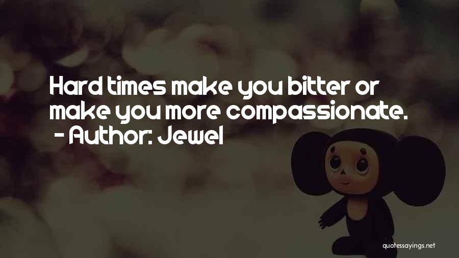 Compassionate Quotes By Jewel