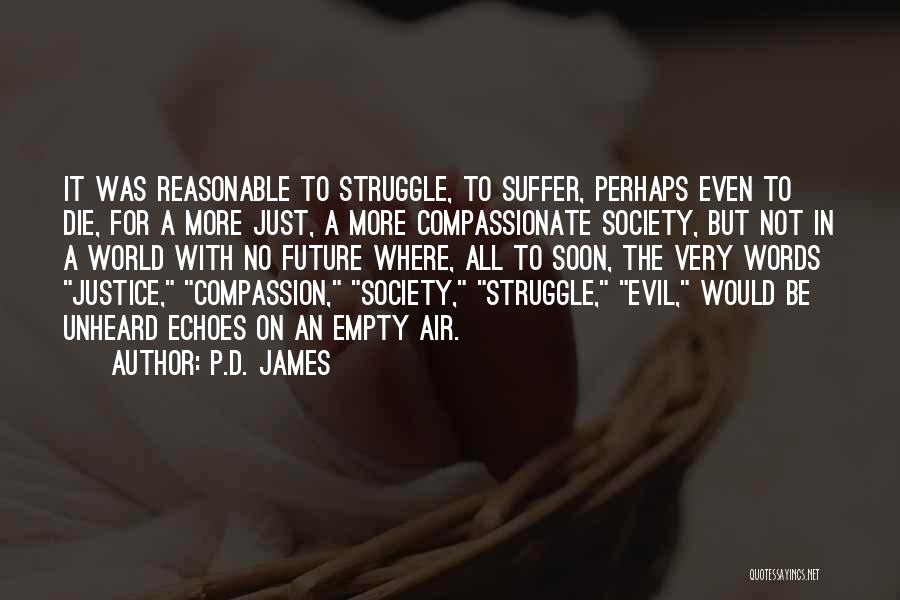 Compassionate Quotes By P.D. James