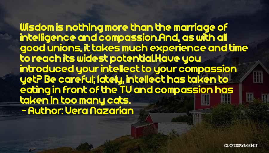 Compassionate Quotes By Vera Nazarian