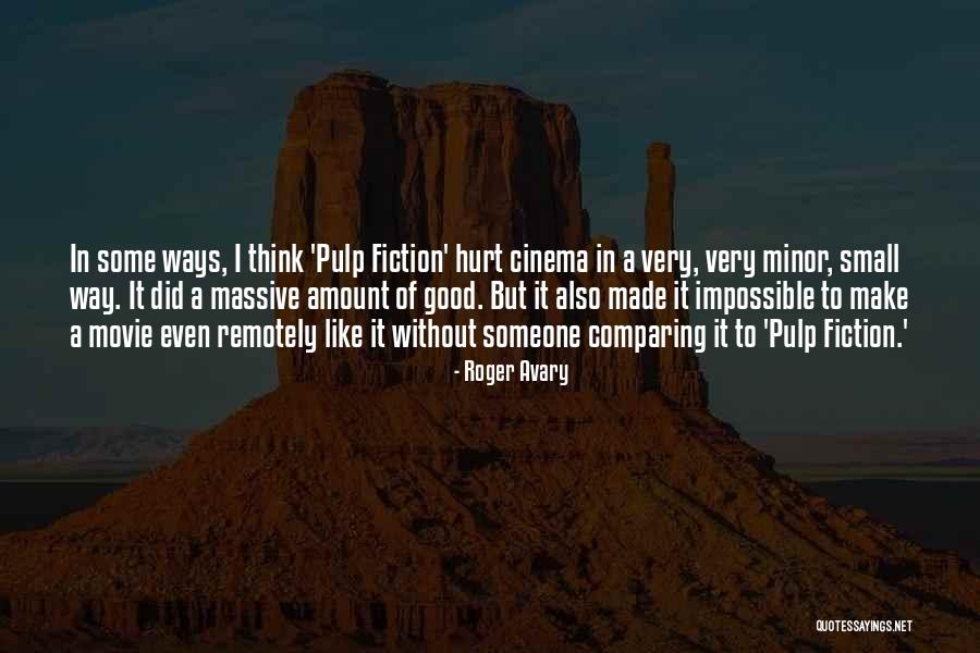Compatibilidade Amorosa Quotes By Roger Avary Compatibilidade Amorosa Quotes By Roger Avary