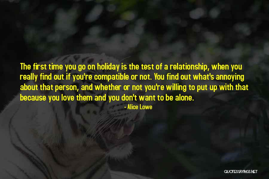Compatible Love Quotes By Alice Lowe Compatible Love Quotes By Alice Lowe